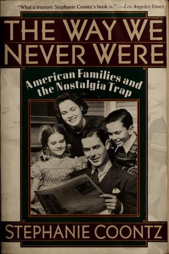 The way we never were