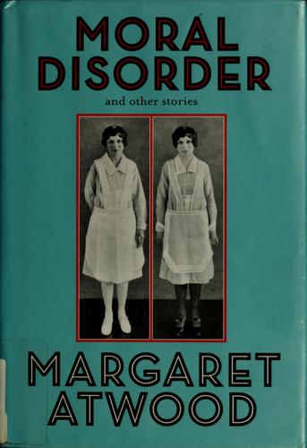 Moral Disorder and Other Stories