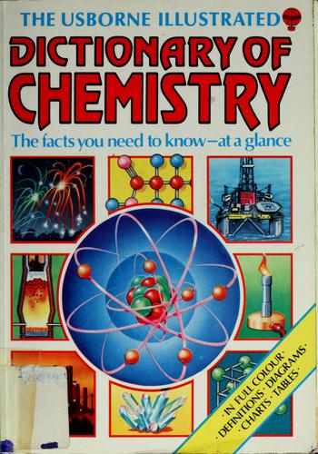 Chemistry (Usborne Illustrated Science Dictionaries)