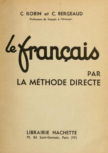 Le français par la méthode directe by Charles Robin cover