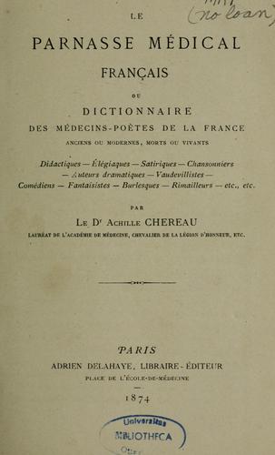 Le Parnasse médical français, ou, Dictionnaire des médecins-poètes de la France by Achille Chereau cover