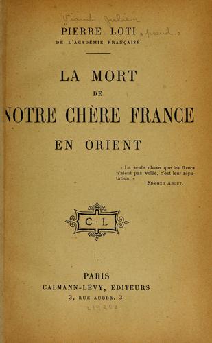 La mort de notre chère France en orient by Pierre Loti cover