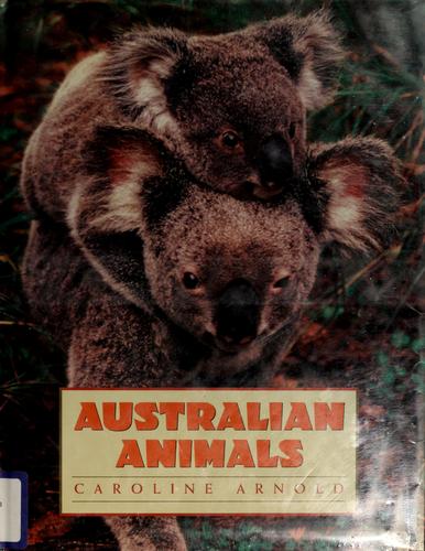 Australian animals by Caroline Arnold cover