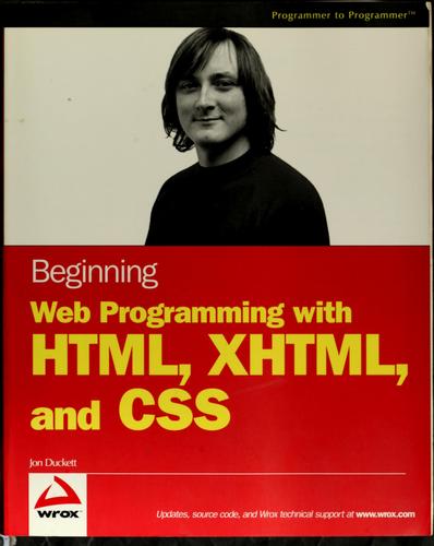 Beginning Web programming with HTML, XHTML, and CSS