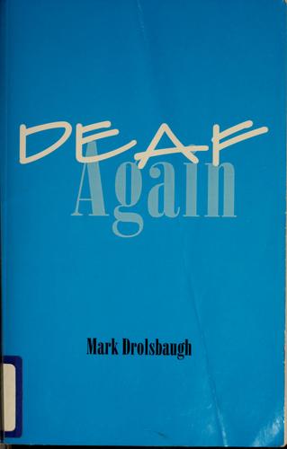 Deaf again