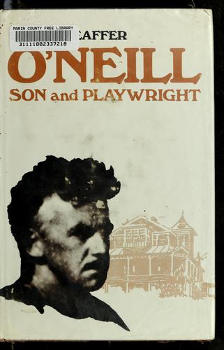 O'Neill, son and playwright