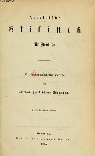 Lateinische Stilistik für Deutsche by Karl Friedrich von Nägelsbach cover