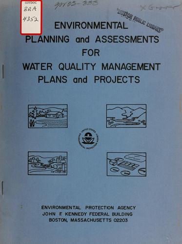 Guides to environmental planning, assessments and impact statements for water quality management plans and municipal wastewater treatment projects