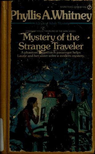 Mystery of the strange traveler
