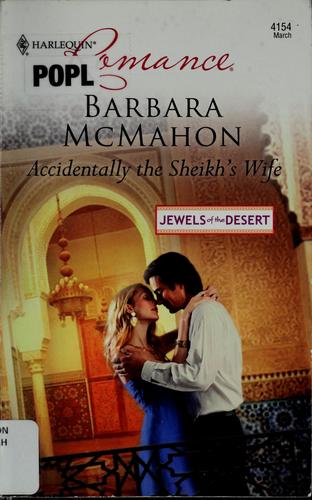 Accidentally the sheikh's wife