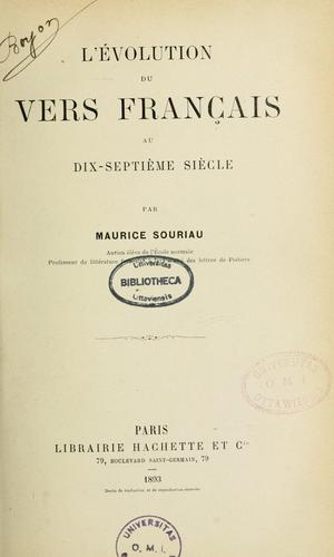 L'évolution du vers français au dix-septième siècle by Maurice Anatole Souriau cover