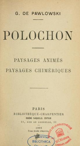 Polochon : Paysages animés ; Paysages chimériques by Gaston William Adam de Pawlowski cover