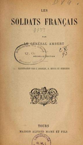 Les Soldats français by Joachim-Marie-Jean-Jacques-Alexandre-Jules Ambert cover