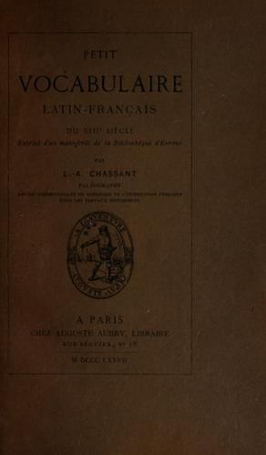 Petit vocabulaire latin-français du XIII siècle by Alphonse Chassant cover