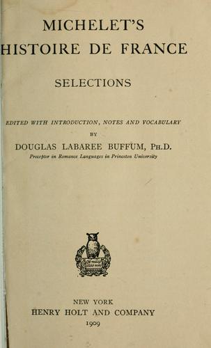 Michelet's Histoire de France : selections by Jules Michelet cover