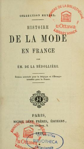Histoire de la mode en France by Émile Gigault de Labédollière cover