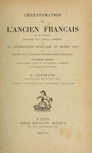 Chrestomathie de l'ancien français (IXe-XVe siècle) by Léopold Eugène Constans cover