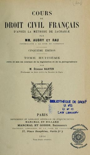 Cours de droit civil français d'après la méthode de Zachariae by C. Aubry cover