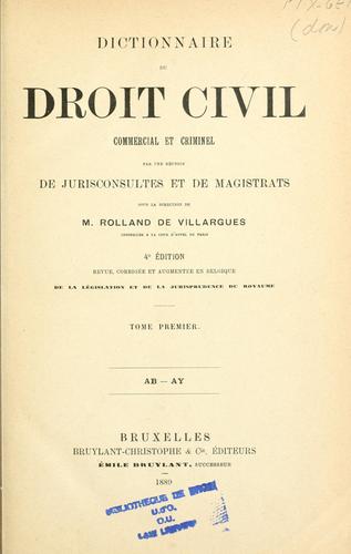 Dictionnaire du droit civil, commercial et criminel by Jean Joseph François Rolland de Villargues cover
