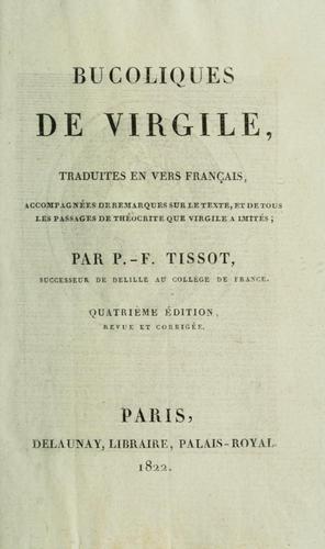 Bucoliques de Virgile, traduites en vers français by Publius Vergilius Maro cover