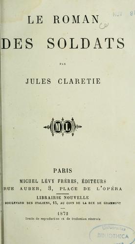 Le roman des soldats by Jules Claretie cover
