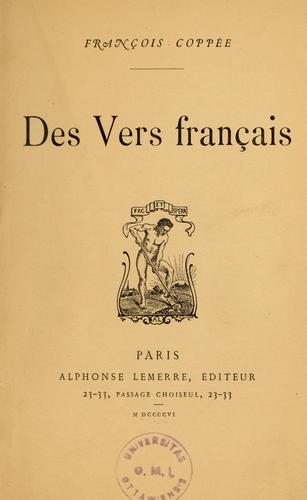 Des vers français by François Coppée cover