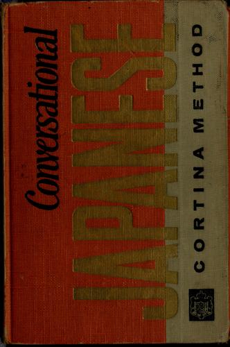 Cortina's conversational Japanese by Richard D. Abraham cover