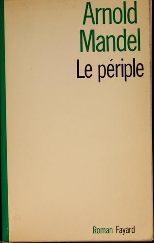 Le périple. Roman