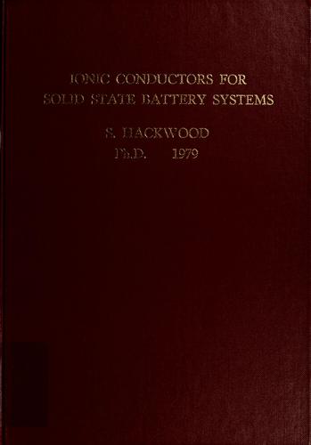 Ionic conductors for solid state battery systems
