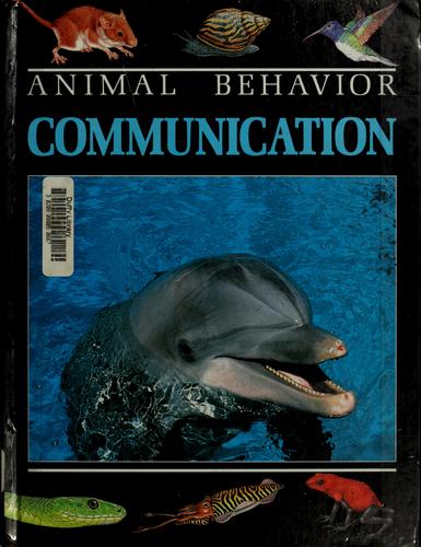 Animal Behavior Communication by David Burnie cover
