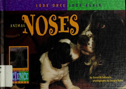 Animal noses by David M. Schwartz cover