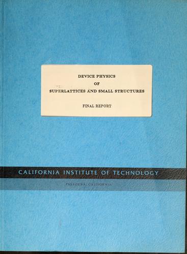 Device Physics of Superlattices and Small Structures