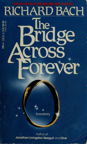 The bridge across forever