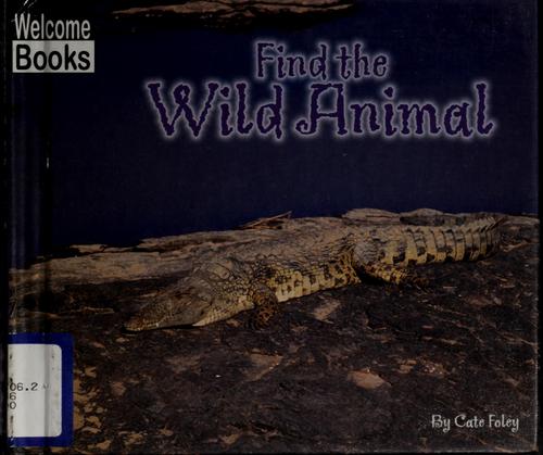 Find the wild animal by Cate Foley cover