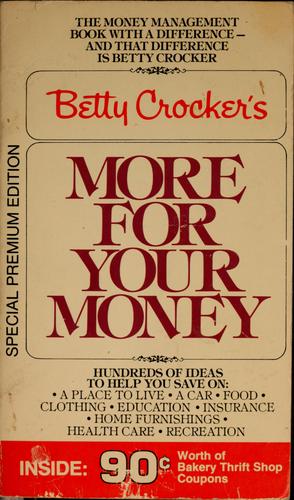 Betty Crocker's more for your money