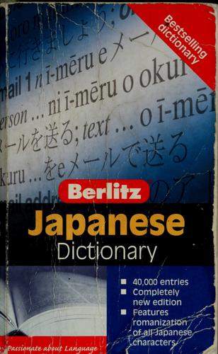 Berlitz Japanese dictionary : Japanese-English, English-Japanese by Berlitz Publishing Company, Inc. Berlitz International cover