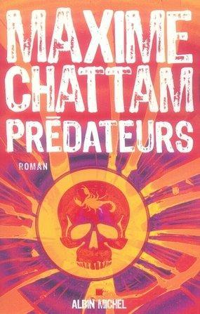 Prédateurs by Maxime Chattam cover