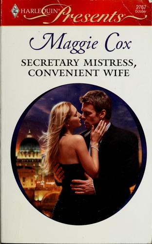 Secretary Mistress, Convenient Wife