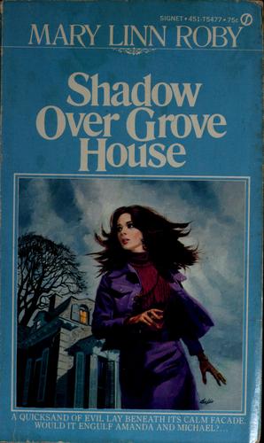 Shadow over Grove House