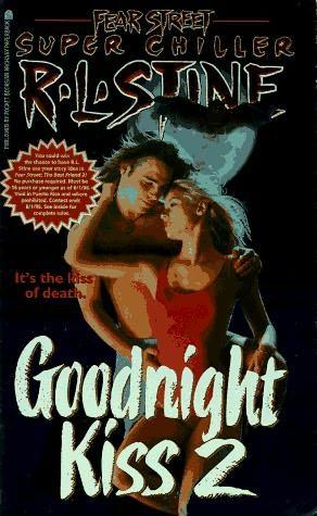 Fear Street Super Chiller - Goodnight Kiss 2