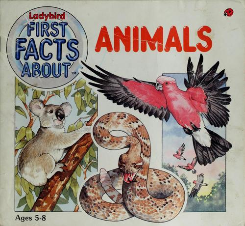 Ladybird first facts about animals by Caroline Arnold cover