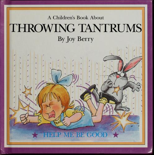 A Book about Throwing Tantrums