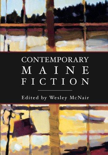 Contemporary Maine fiction by Wesley McNair, Stephen King cover