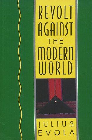 Revolt against the modern world by Julius Evola cover