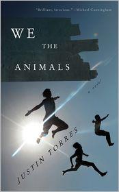 We the Animals by Justin Torres, Victoria Alonso Blanco cover