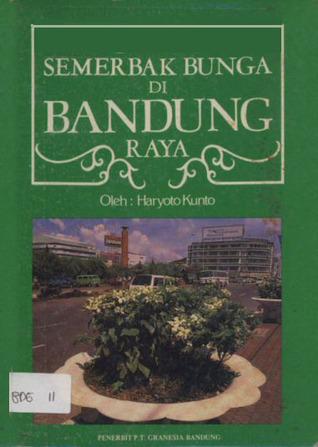 Semerbak bunga di Bandung Raya