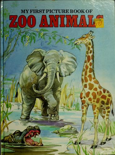 My First Picture Book of Zoo Animals by Rene Cloke cover