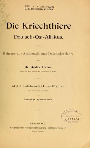 Die Kriechthiere Deutsche-Ost-Afrikas by Gustav Tornier cover