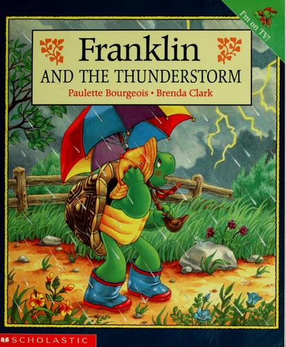 Franklin and the Thunderstorm (Franklin the Turtle)