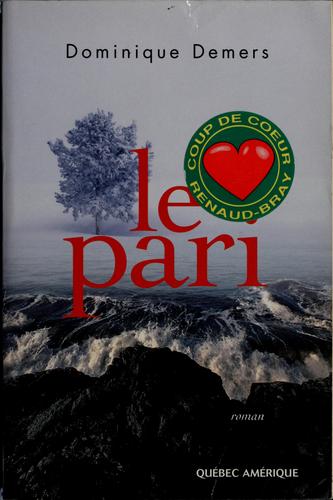 Le pari by Dominique Demers cover